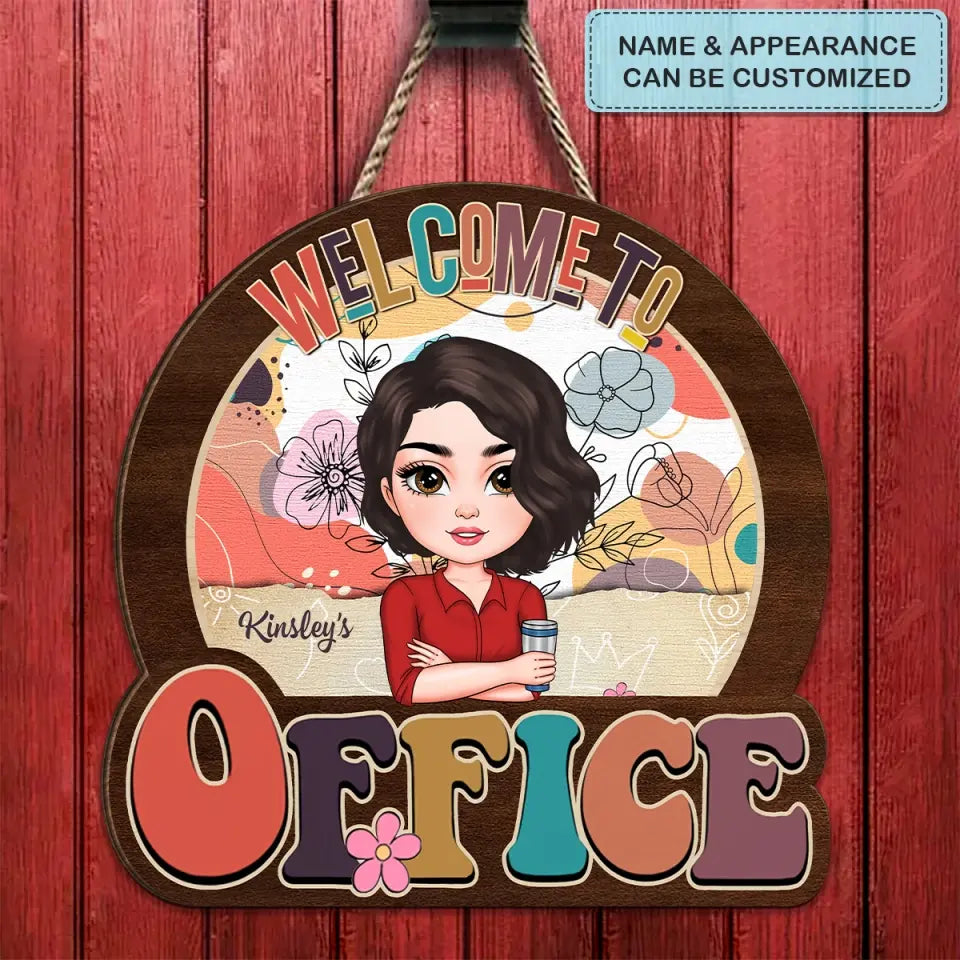 Personalized Custom Door Sign - Welcoming Gift For Office Staff, Colleague - Welcome To My Office Floral V2