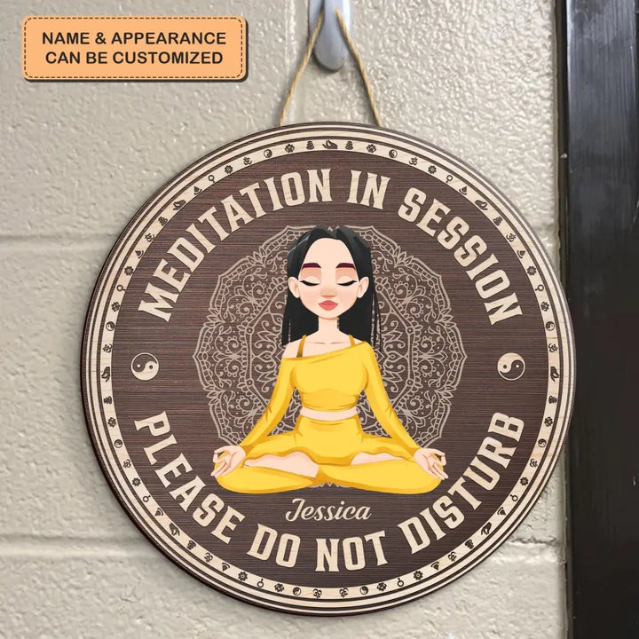 Personalized Custom Door Sign - Home Decor Gift For Yoga Lover - Meditation In Session Do Not Disturb V2