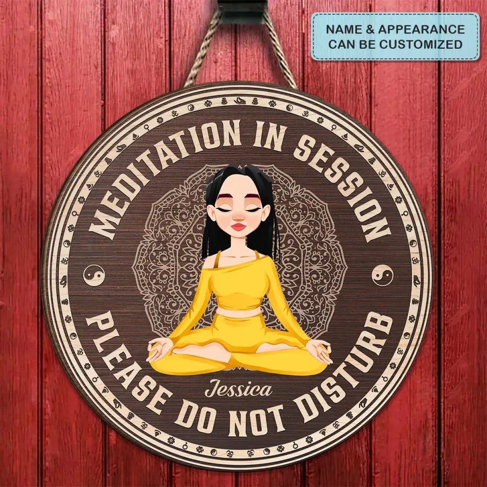 Personalized Custom Door Sign - Home Decor Gift For Yoga Lover - Meditation In Session Do Not Disturb V2