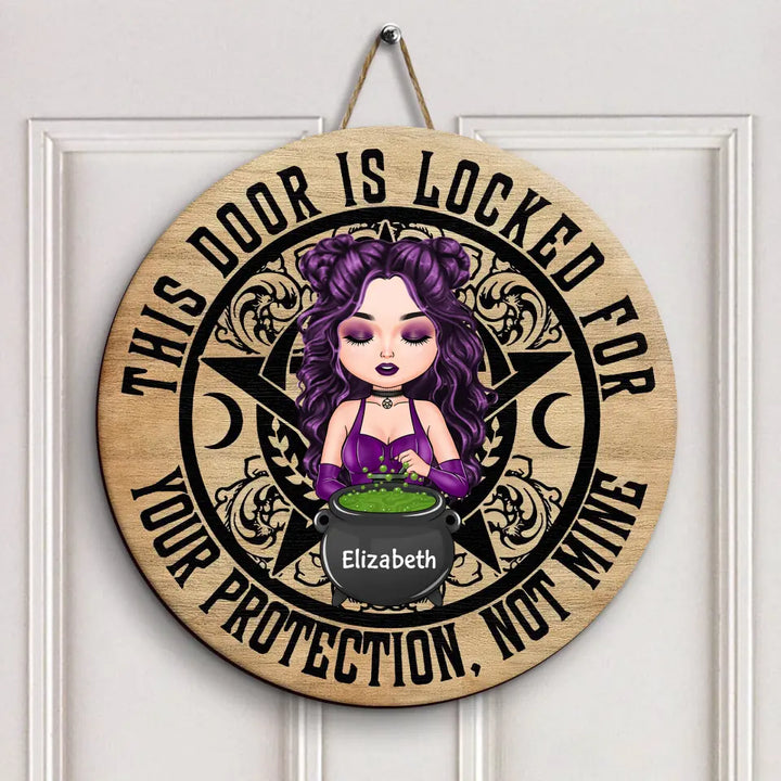 Personalized Custom Door Sign - Halloween, Welcoming Gift For Wiccan -This Door Is Locked For Your Protection Not Mine