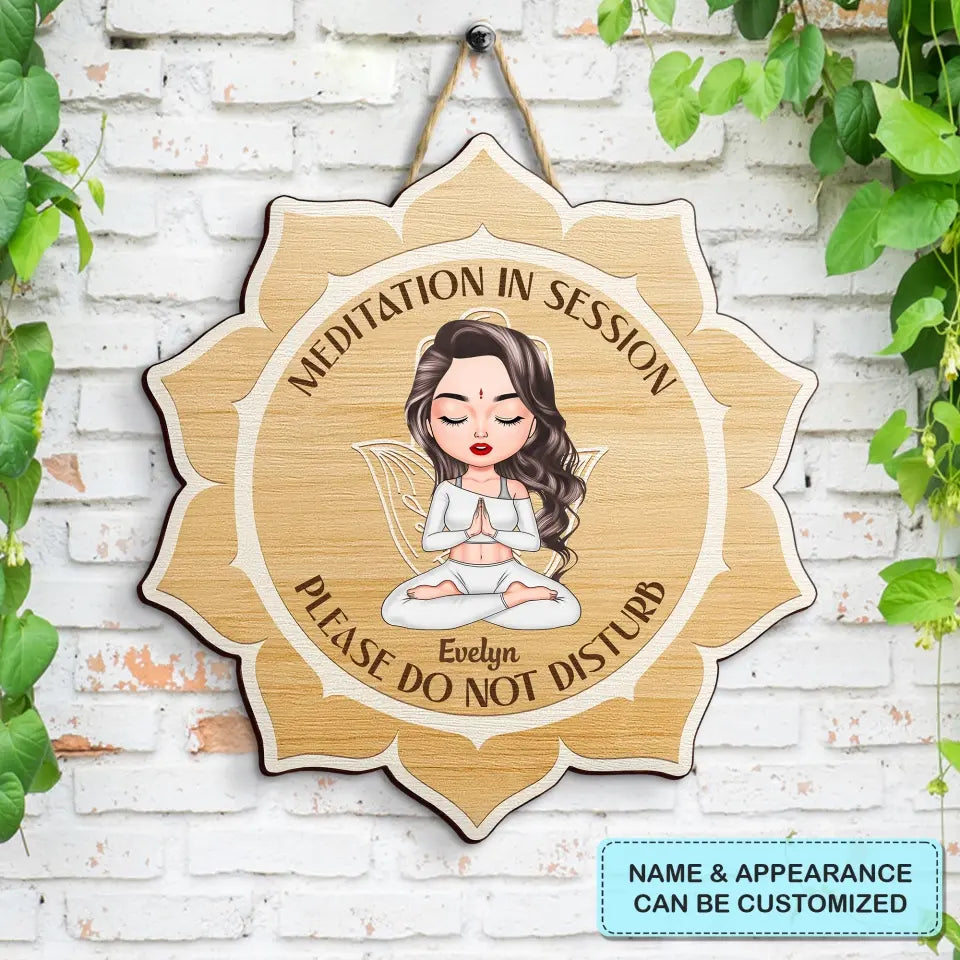 Personalized Custom Door Sign - Welcoming, Home Decor Gift For Yoga Lover - Meditation In Session Please Do Not Disturb