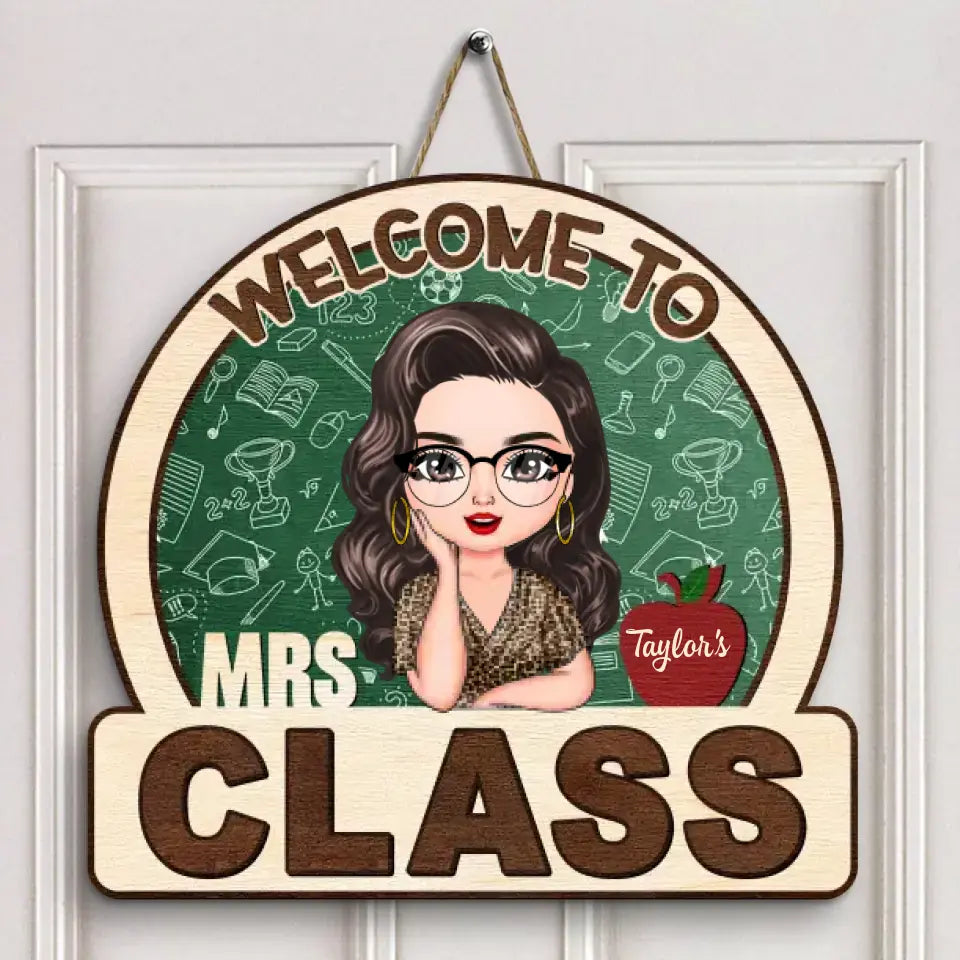 Personalized Custom Door Sign - Teacher's Day, Appreciation Gift For Teacher - Welcome To My Class Wooden Door Sign