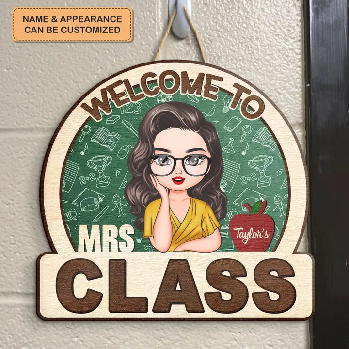 Personalized Custom Door Sign - Teacher's Day, Appreciation Gift For Teacher - Welcome To My Class Wooden Door Sign