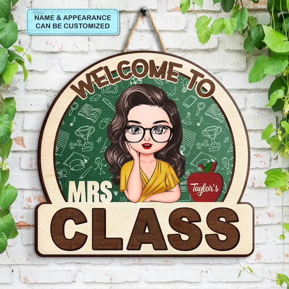 Personalized Custom Door Sign - Teacher's Day, Appreciation Gift For Teacher - Welcome To My Class Wooden Door Sign