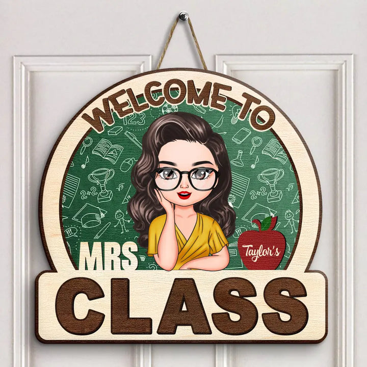 Personalized Custom Door Sign - Teacher's Day, Appreciation Gift For Teacher - Welcome To My Class Wooden Door Sign