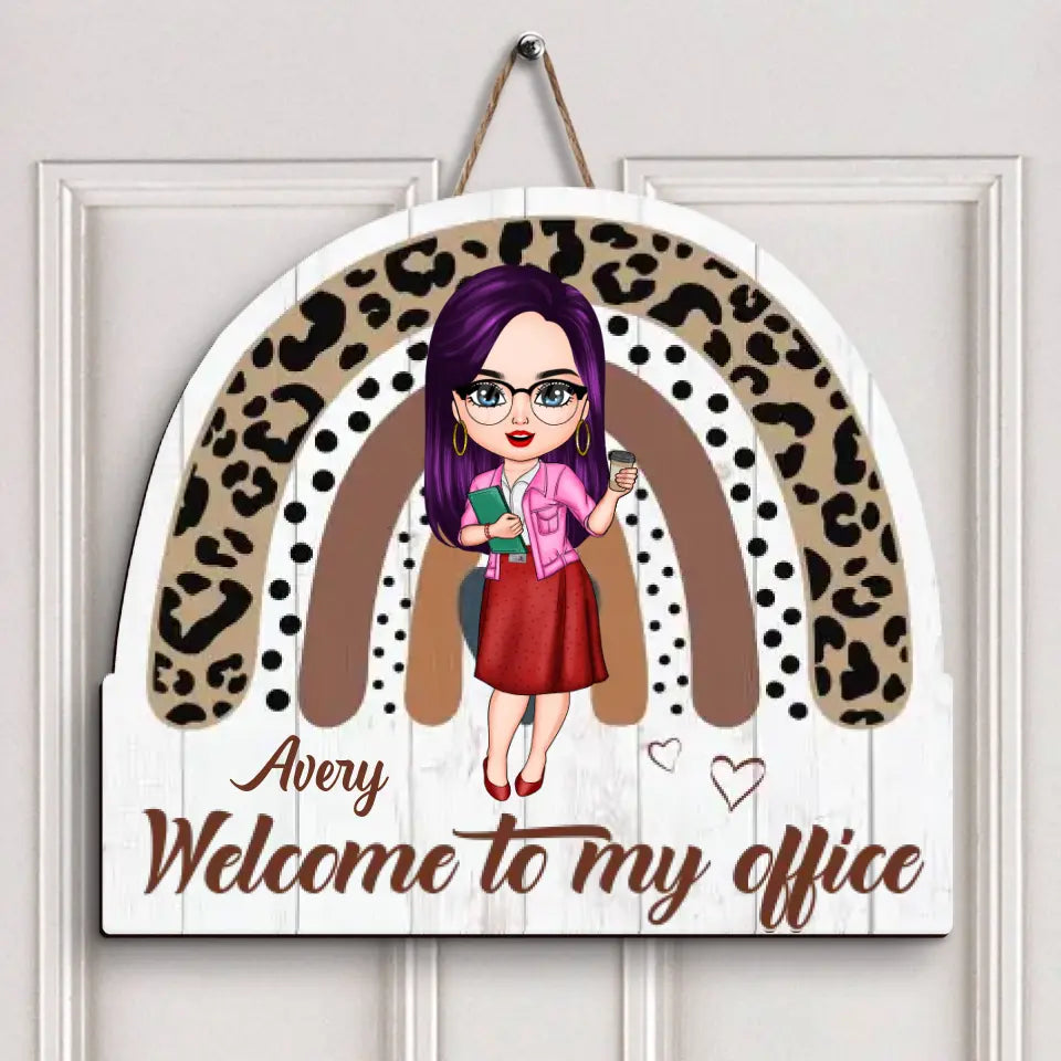 Personalized Door Sign - Gift For Office Staff - Welcome To My Office
