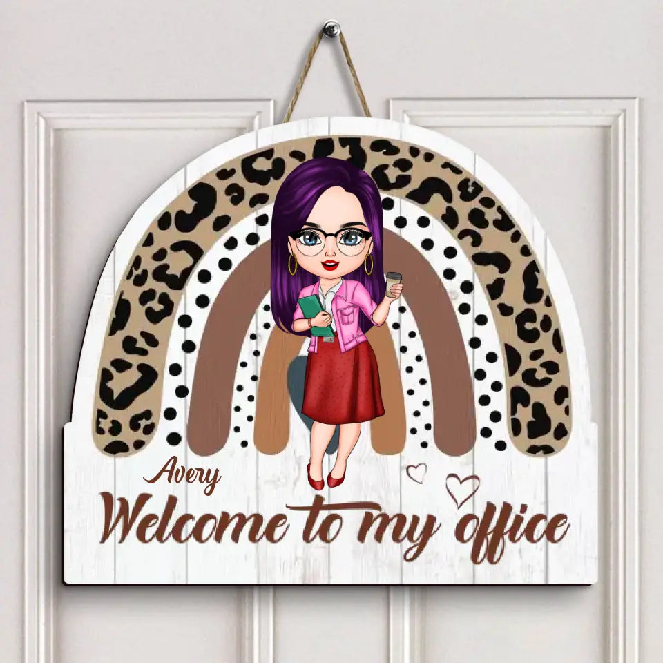 Personalized Door Sign - Gift For Office Staff - Welcome To My Office ARND0014