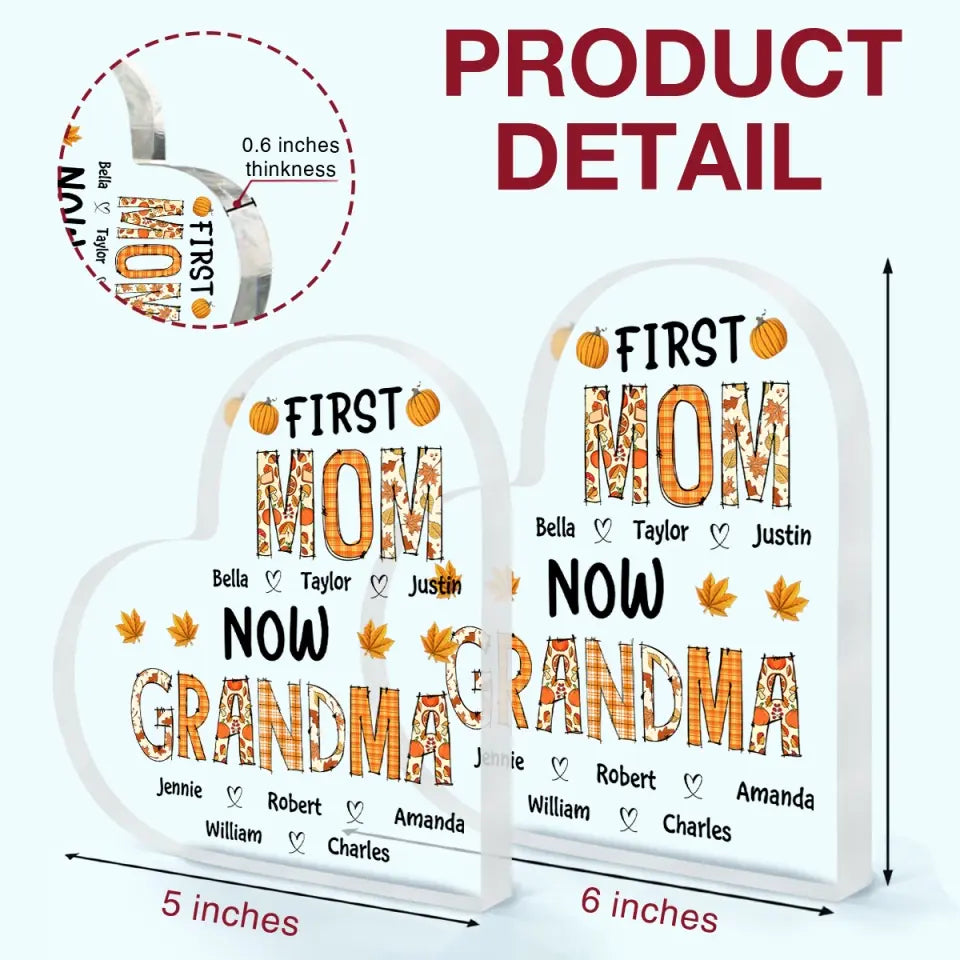 Personalized Custom Heart-shaped Acrylic Plaque - Mother's Day Gift For Mom, Grandma - First Mom Now Grandma Fall