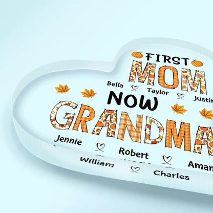 Personalized Custom Heart-shaped Acrylic Plaque - Mother's Day Gift For Mom, Grandma - First Mom Now Grandma Fall