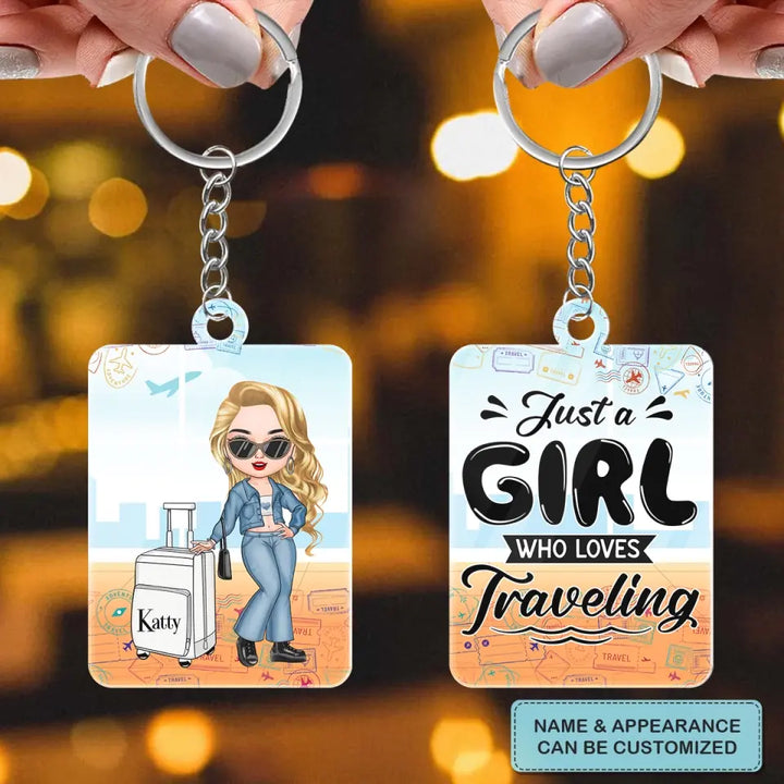 Personalized Custom Keychain - Summer, Vacation Gift For Traveling Lover - Just A Girl Who Loves Traveling