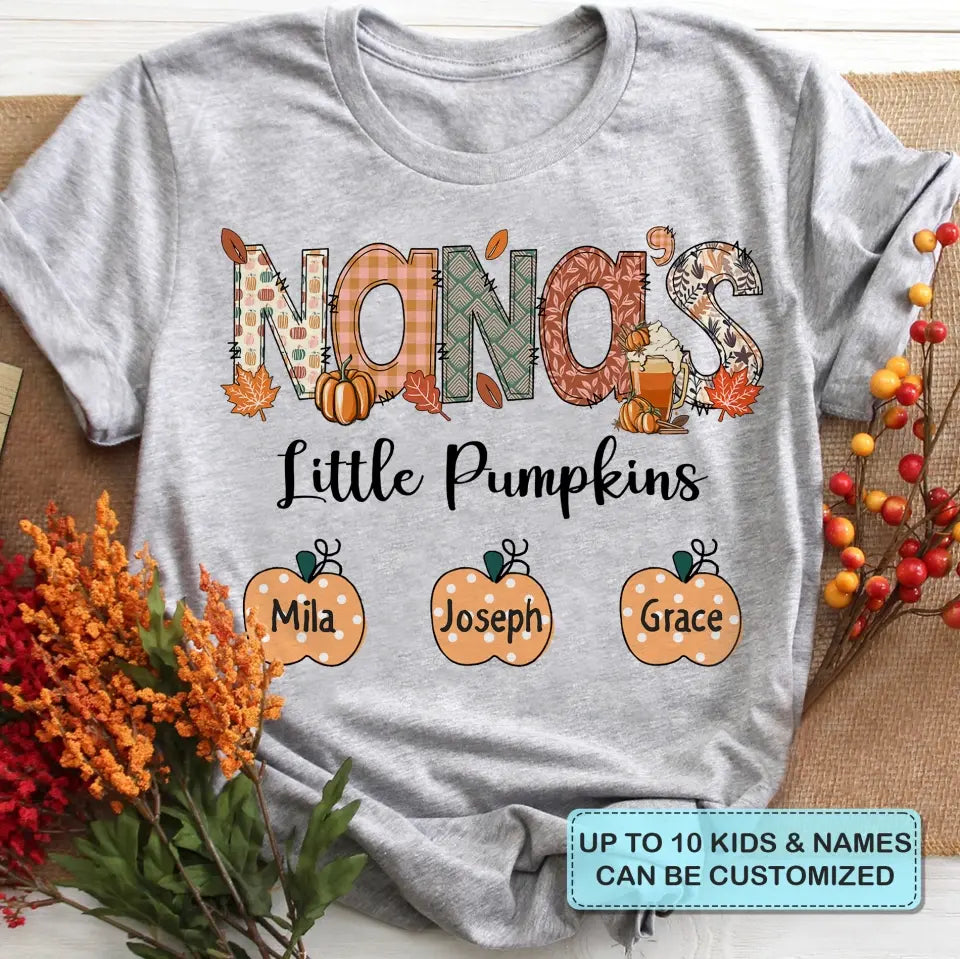 Personalized Custom T-shirt - Fall Gift For Grandma - Nana's Little Pumpins