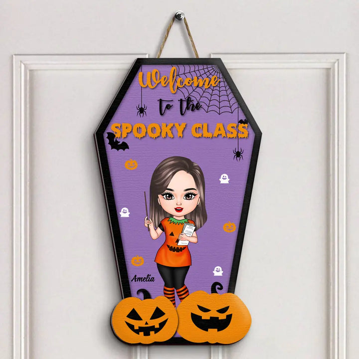 Personalized Custom Door Sign - Halloween Gift For Teacher - Welcome To The Spooky Class
