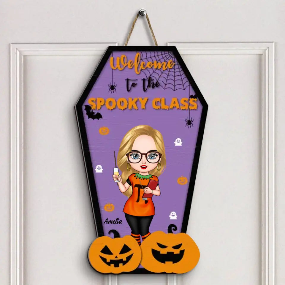 Personalized Custom Door Sign - Halloween Gift For Teacher - Welcome To The Spooky Class