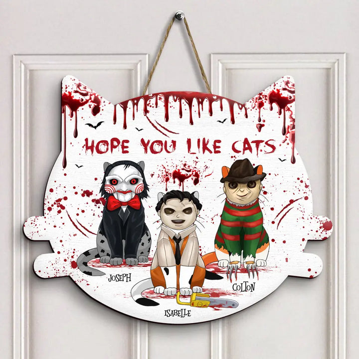 Personalized Custom Door Sign - Halloween Gift For Cat Mom, Cat Dad, Cat Lover, Cat Owner - Hope You Like Cats