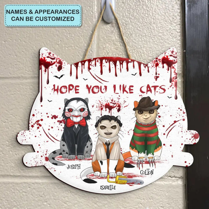 Personalized Custom Door Sign - Halloween Gift For Cat Mom, Cat Dad, Cat Lover, Cat Owner - Hope You Like Cats