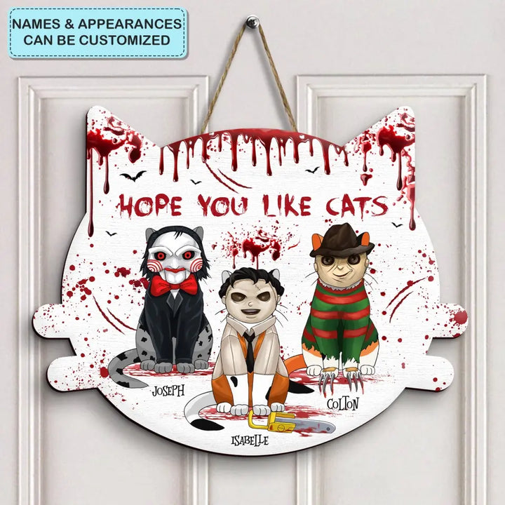 Personalized Custom Door Sign - Halloween Gift For Cat Mom, Cat Dad, Cat Lover, Cat Owner - Hope You Like Cats