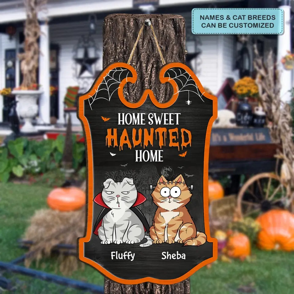 Personalized Custom Door Sign - Halloween Gift For Cat Mom, Cat Dad, Cat Lover, Cat Owner - Home Sweet Haunted Home