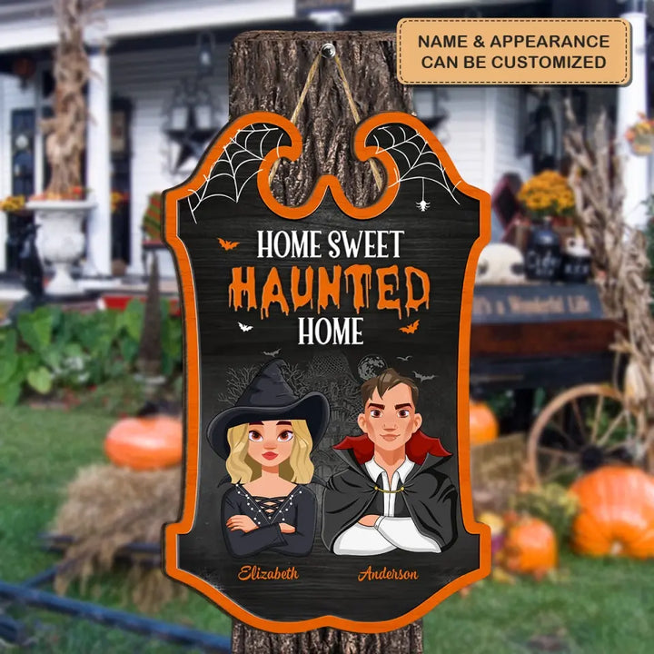 Personalized Custom Door Sign - Home Decor, Halloween Gift For Couple, Husband, Wife - Sweet Haunted Home