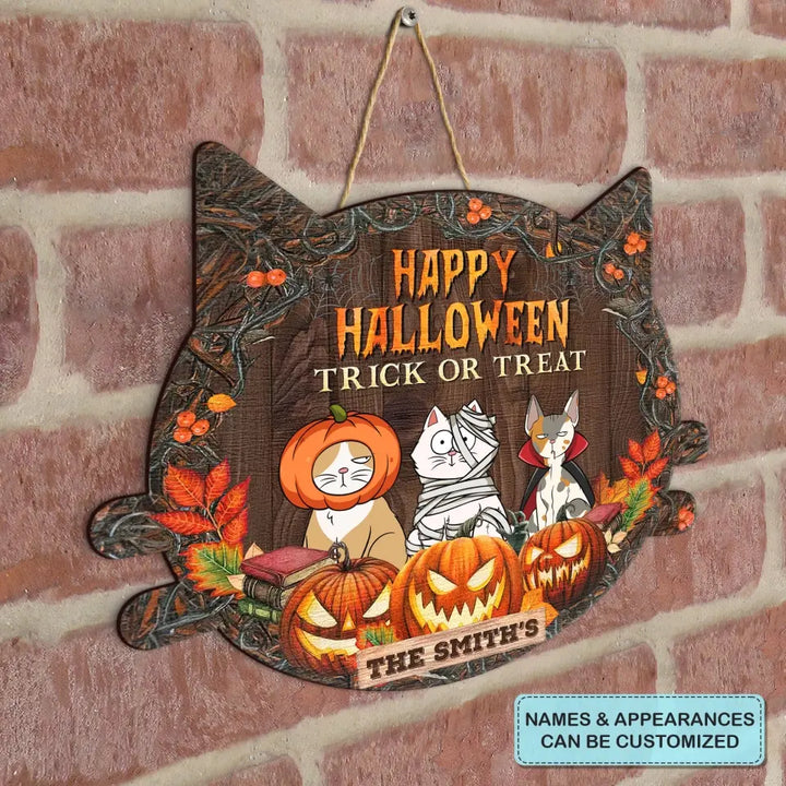 Personalized Custom Door Sign - Halloween Gift For Cat Mom, Cat Dad, Cat Lover, Cat Owner - Happy Halloween Trick Or Treat