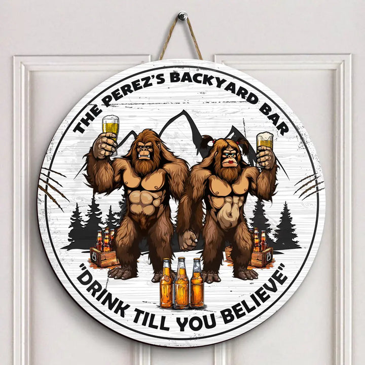 Personalized Custom Door Sign - Home Decor, Anniversary Gift For Couple - Drink Till You Believe