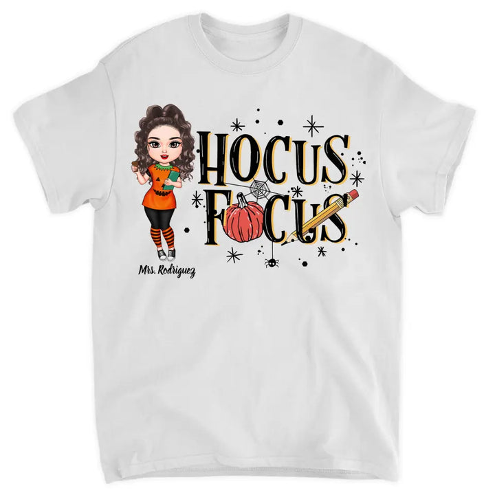 Personalized Custom T-shirt - Halloween Gift For Teacher - Hocus Focus