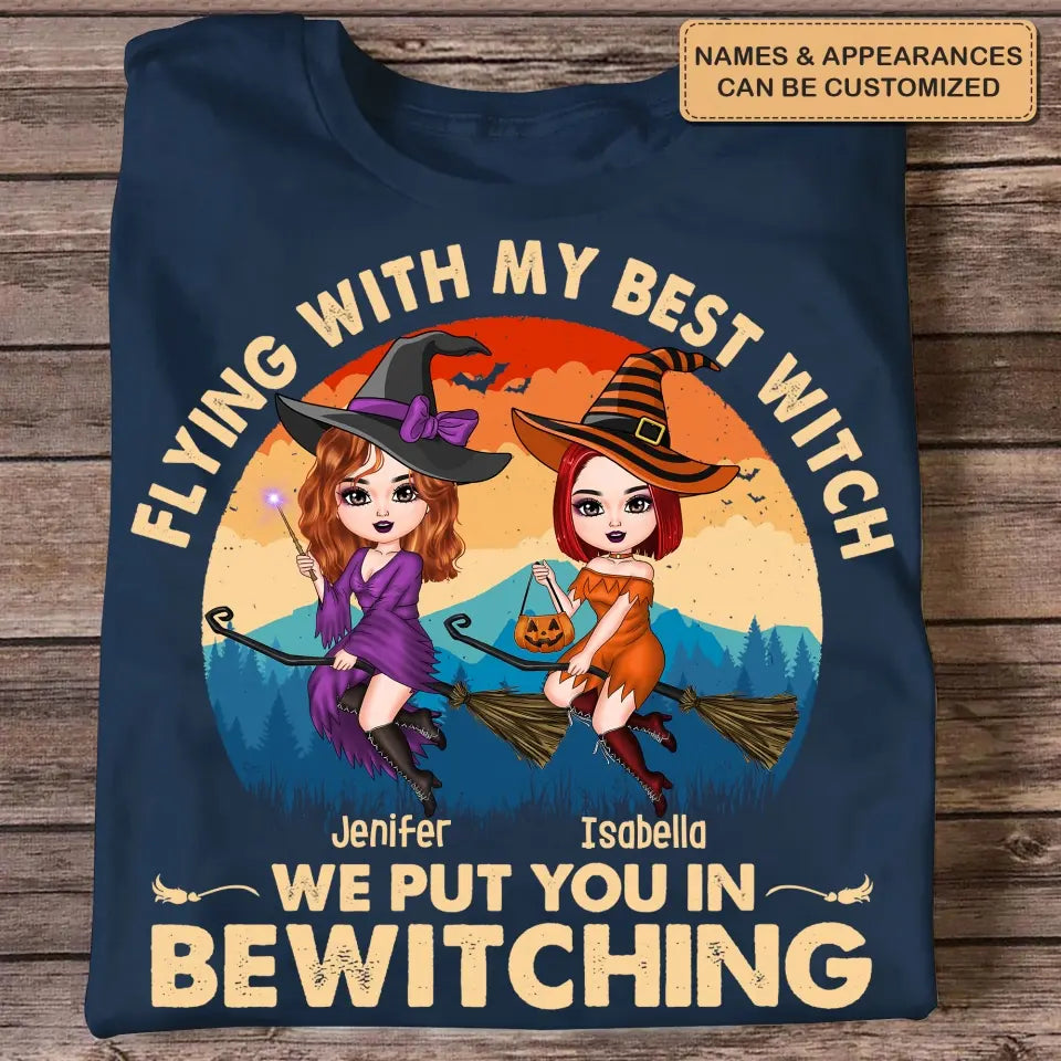 Personalized Custom T-shirt - Halloween Gift For Friend - Flying With My Best Witch