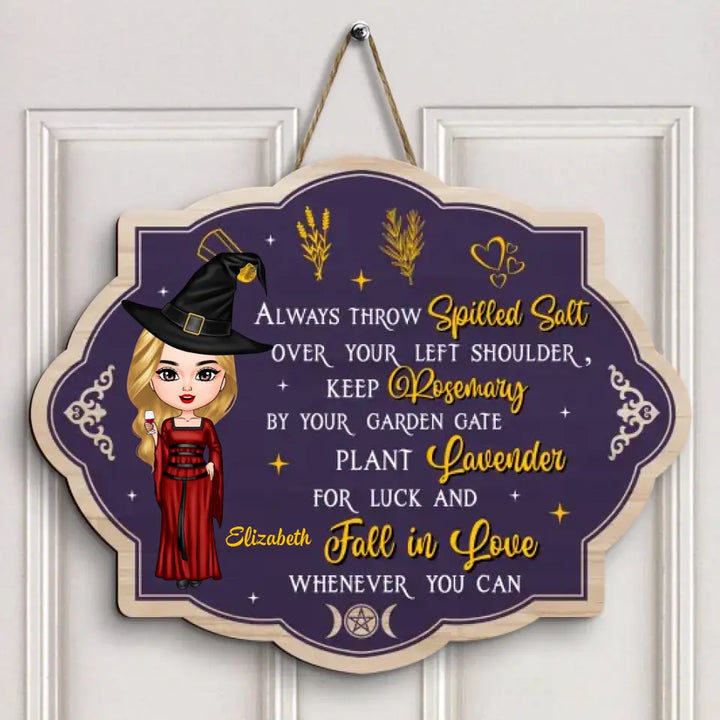 Personalized Custom Door Sign - Halloween, Welcoming Gift For Wiccan - Fall In Love Whenever You Can