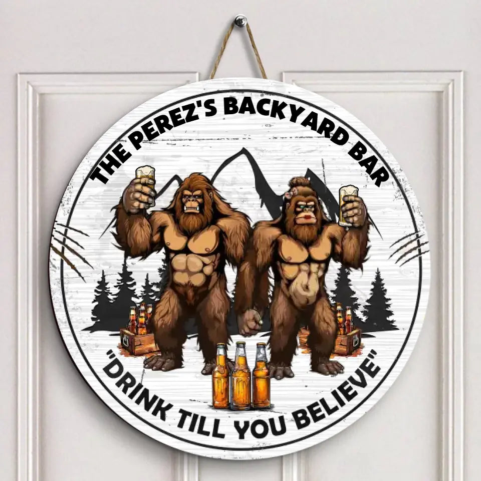 Personalized Custom Door Sign - Home Decor, Anniversary Gift For Couple - Drink Till You Believe