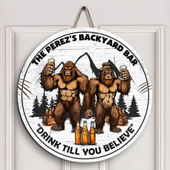 Personalized Custom Door Sign - Home Decor, Anniversary Gift For Couple - Drink Till You Believe