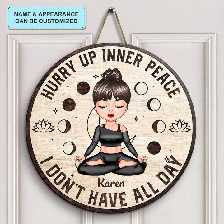 Personalized Custom Door Sign - Home Decor Gift For Yoga Lover - Hurry Up Inner Space