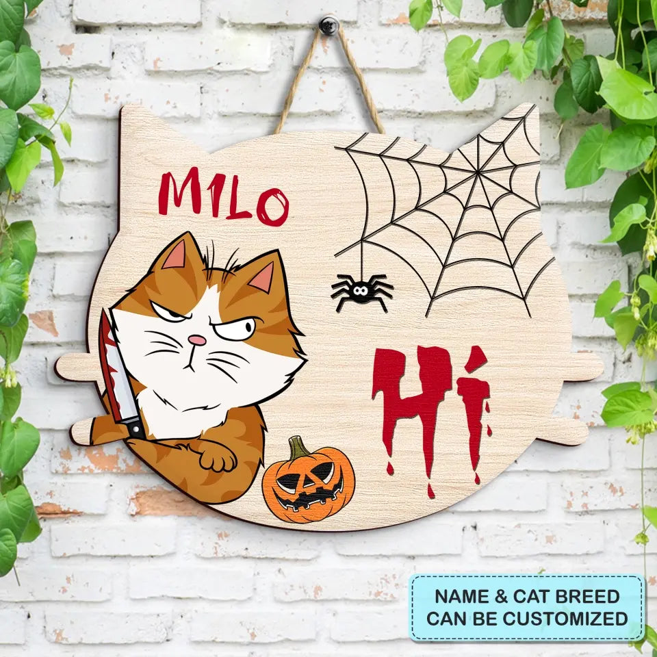 Personalized Custom Door Sign - Halloween Gift For Cat Lovers, Cat Mom, Cat Dad - Hi Halloween Cats