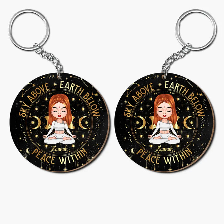 Personalized Custom Wooden Keychain - Gift For Yoga Lover - Sky Above Earth Below Peace Within