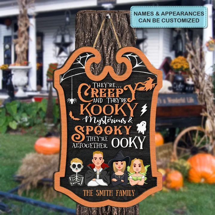 Personalized Custom Door Sign - Halloween Gift For Family, Family Members - They're Creepy And They're Kooky