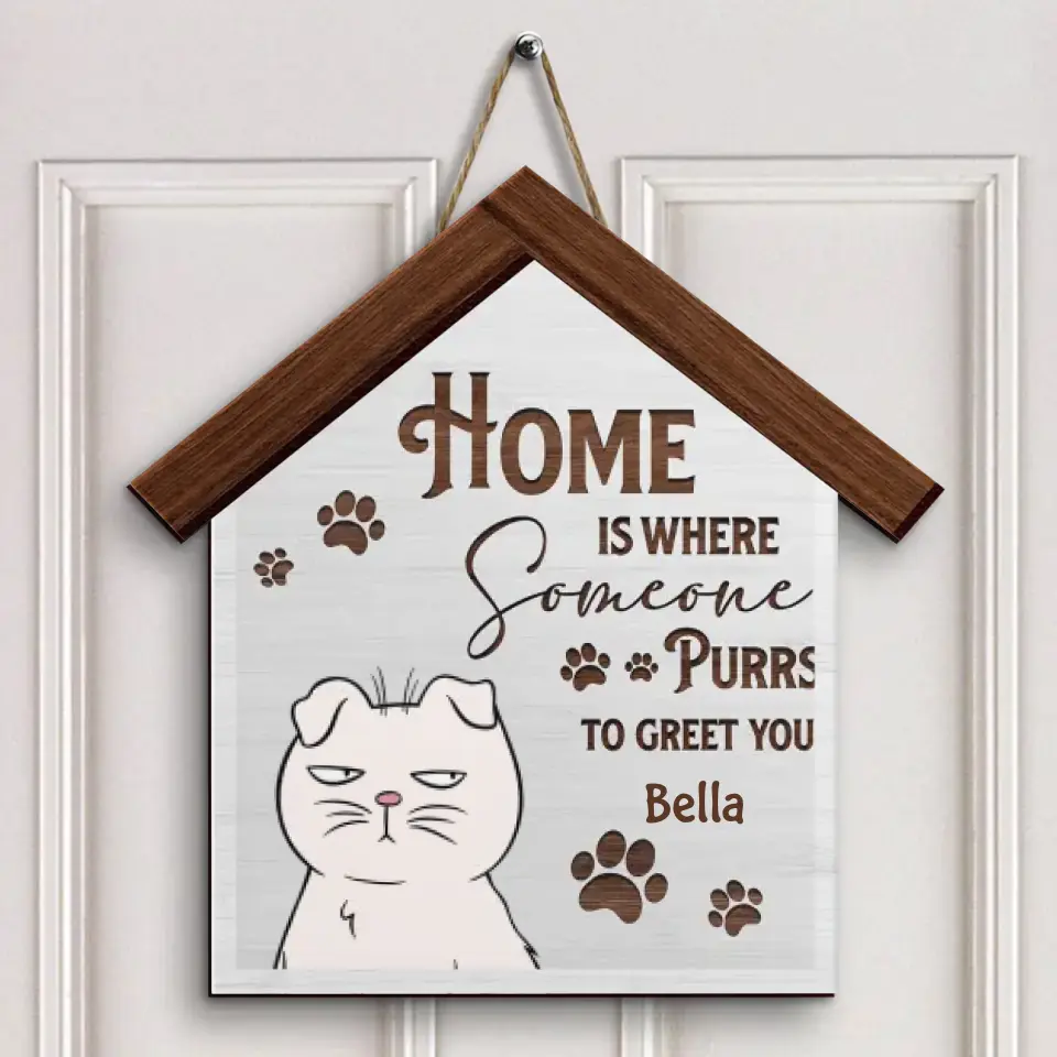 Personalized Custom Door Sign - Gift For Cat Mom, Cat Dad, Cat Lover, Cat Owner - Home Is Where Someone Purrs To Greet You