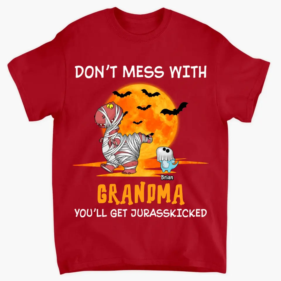 Personalized Custom T-shirt - Halloween Gift For Grandma, Mom, Dad - Don't Mess With Mamasaurus