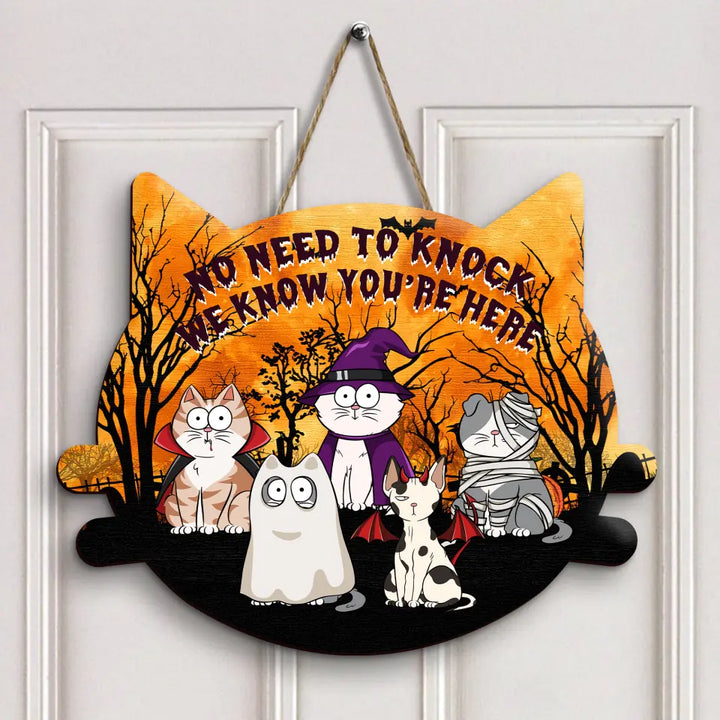 Personalized Custom Door Sign - Halloween Gift For Cat Lover, Cat Mom, Cat Dad, Cat Owner - No Need To Knock We Know You're Here
