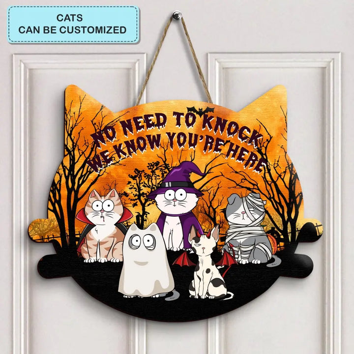 Personalized Custom Door Sign - Halloween Gift For Cat Lover, Cat Mom, Cat Dad, Cat Owner - No Need To Knock We Know You're Here