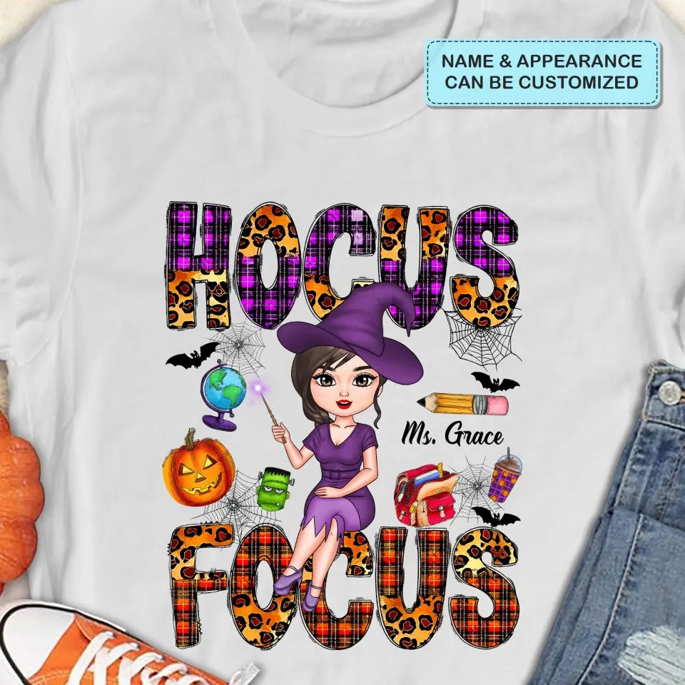 Hocus Focus - Personalized Custom T-shirt - Halloween, Appreciation Gift For Teacher