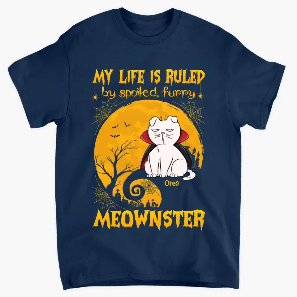 My Life Is Ruled By Spoiled, Furry Meownster- Personalized Custom T-shirt - Halloween Gift For Cat Lover, Cat Mom, Cat Dad, Cat Owner