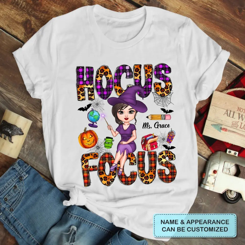 Hocus Focus - Personalized Custom T-shirt - Halloween, Appreciation Gift For Teacher