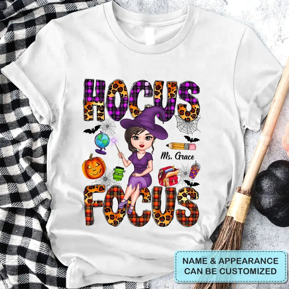 Hocus Focus - Personalized Custom T-shirt - Halloween, Appreciation Gift For Teacher