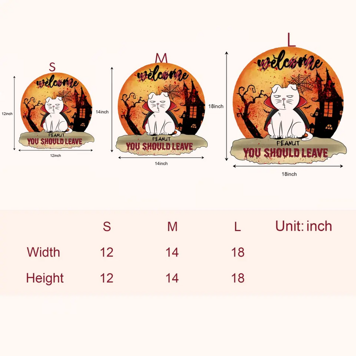 Welcome, You Should Leave - Personalized Custom Halloween Welcome Sign - Halloween Gift For Cat Mom, Dog Dad, Pet Owner