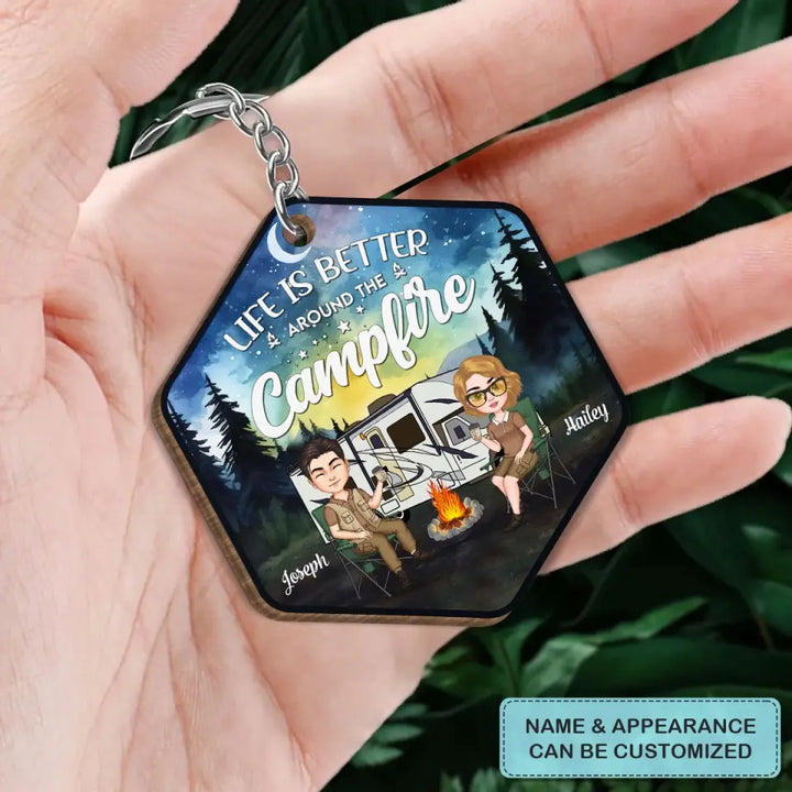 Life Is Better Around The Campfire - Personalized Custom Wooden Keychain - Anniversary Gift For Couple