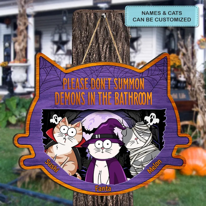 Please Don't Summon Demons In The Bathroom - Personalized Custom Door Sign - Halloween Gift For Cat Lover, Cat Dad, Cat Mom, Dog Lover, Dog Mom, Dog Dad