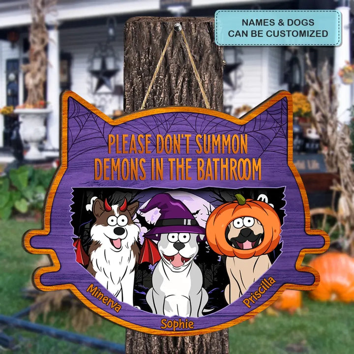 Please Don't Summon Demons In The Bathroom - Personalized Custom Door Sign - Halloween Gift For Cat Lover, Cat Dad, Cat Mom, Dog Lover, Dog Mom, Dog Dad