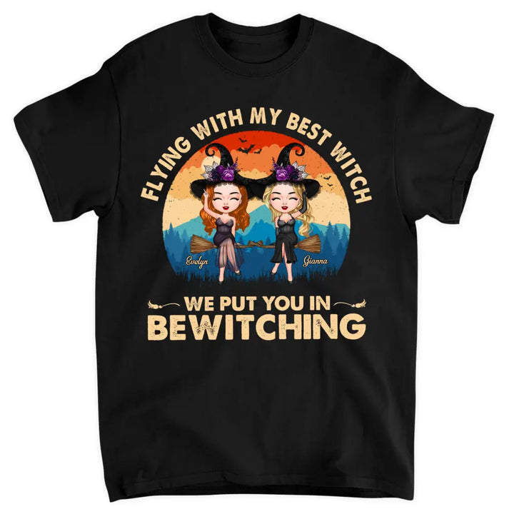 Flying With My Best Witch - Personalized Custom T-shirt - Halloween Gift For Friends, Besties
