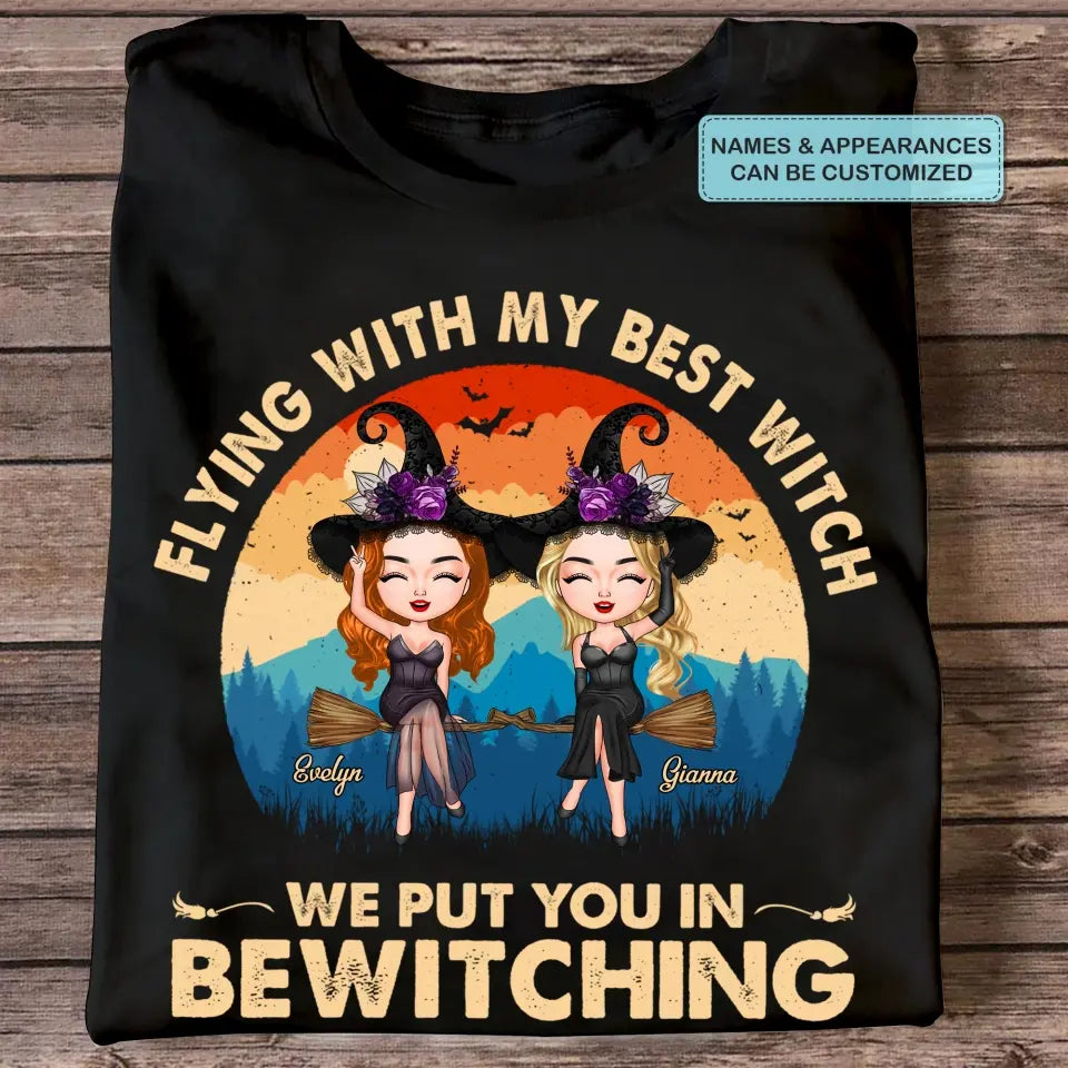 Flying With My Best Witch - Personalized Custom T-shirt - Halloween Gift For Friends, Besties