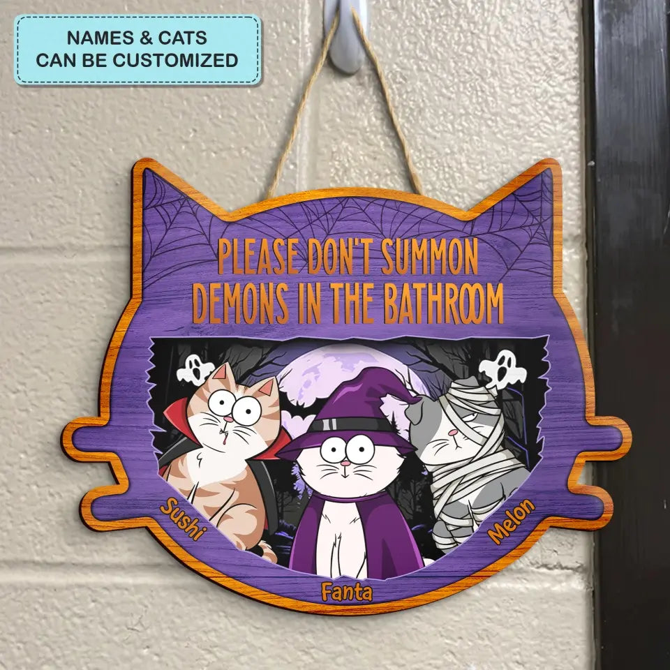 Please Don't Summon Demons In The Bathroom - Personalized Custom Door Sign - Halloween Gift For Cat Lover, Cat Dad, Cat Mom, Dog Lover, Dog Mom, Dog Dad