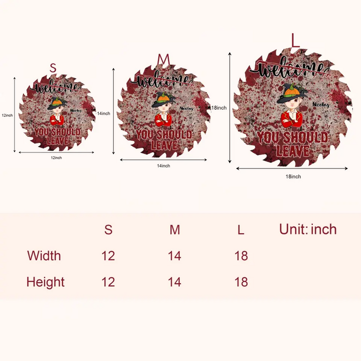 Welcome You Should Leave Bloody Saw - Personalized Custom Door Sign - Halloween Gift For Family, Family Members, Couple, Wife, Husband