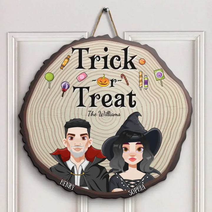 Trick Or Treat - Personalized Custom Door Sign - Halloween Gift For Mom, Dad, Family Member